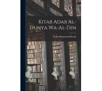 Kitab Adab Al-Dunya Wa-Al-Din