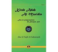 KITAB ADAB AL MURIDIN: Libro del comportamiento del discípulo sufí