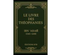 Kitāb al-Tajalliyāt: IBN ARABI