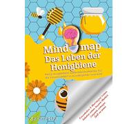 KitaFix-Mindmap Das Leben der Honigbiene (Fertig ausgearbeitete Gedankenlandkarten für die Vorschularbeit in Kindergarten und Kita): Konzentration und ... Langeweile vorbeugen, Spaß am Lernen