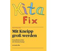 Kitafix-Rahmenplan "Mit Kneipp Groß Werden" Projektmappe Für Kindergarten Und Kita