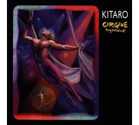 Kitaro - Cirque Ingenieux [Import]