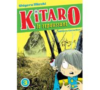 Kitaro le repoussant tome 3 - Shigeru Mizuki - Cornelius Eds - broché - Bande dessinée
