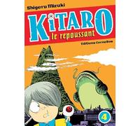Kitaro le repoussant tome 4 Shigeru Mizuki (Auteur)