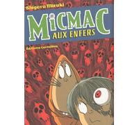 Kitaro le Repoussant, tome 9 : MicMac aux enfers