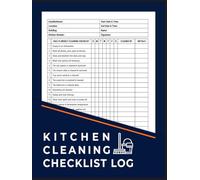 Kitchen Cleaning Checklist Log Book: Daily & Weekly Cleaning and Hygiene Schedule and Checklist for restaurants and food service businesses