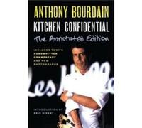Kitchen Confidential Annotated Edition - Anthony Bourdain - HarperCollins - Livre en Anglais - Paperback Anthony BourdainAnthony Bourdain (Auteur)