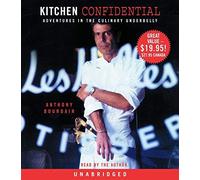 Kitchen Confidential by Anthony Bourdain(1905-07-05)