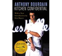 Kitchen Confidential Deluxe Edition: Adventures in the Culinary Underbelly