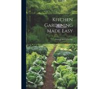 Kitchen Gardening Made Easy