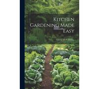 Kitchen Gardening Made Easy