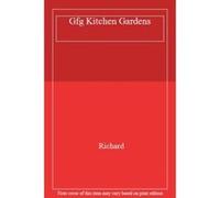 Kitchen Gardens: The green-fingered gardener: The definitive step-by-step guide to growing fruit, vegetables and herbs - [Version Originale] Richard Bird (Auteur)