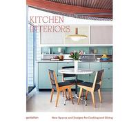 Kitchen interiors : New spaces and designs for cooking and dining
