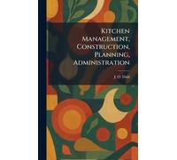 Kitchen Management, Construction, Planning, Administration