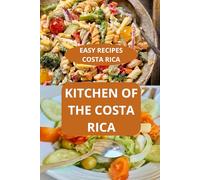 KITCHEN OF THE COSTA RICA: Easy recipes Costa Rica - Authentic Costa Rican food - Costa Rica gastronomy