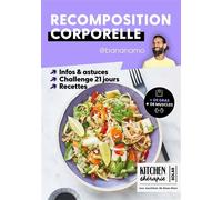 Kitchen Thérapie - La recomposition corporelle - Bananamo_insta - Solar - broché - Guide