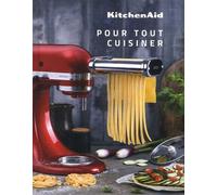 Kitchenaid Pour Tout Cuisiner