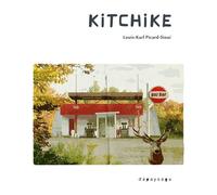 Kitchike - Louis-Karl Picard-Sioui - Depaysage - broché - Roman