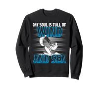Kitesurf Kiteboarding My Soul Is Full Of Wind Sweatshirt