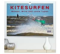 Kitesurfen - Wasser, Wind und coole Typen (hochwertiger Premium Wandkalender 2026 DIN A2 quer), Kunstdruck in Hochglanz: Kitesurfing, ultimativer Funsport mit vielen begeisterten Anhängern.
