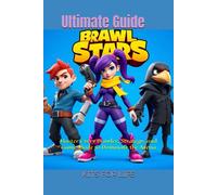 KITS FOR LIFE Brawl Stars Ultimate Guide (Poche)