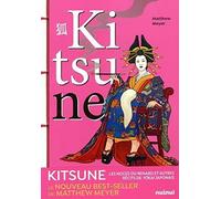 Kitsune - Les noces du renard et autres récits de Y kai japonais