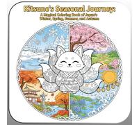 Kitsune’s Seasonal Journey: A Magical Coloring Book of Japan’s Winter, Spring, Summer, and Autumn