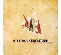 Kitt Wolkenflitzer - Vom Aufstehen Und Stehen