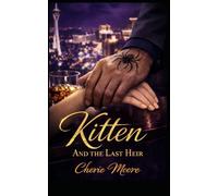 Kitten and the Last Heir: A dark mafia romance of Blood and Betrayal