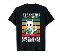 Kitten Cat, C'est Un Tricot, Je Crois Que Vous ne comprendriez Pas T-Shirt Graphique avec Valeur
