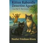 Kitten Kaboodle Detective Agency: Case File #3- The Coconut Caper