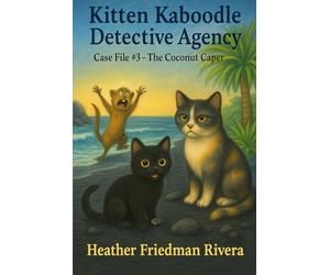 Kitten Kaboodle Detective Agency: Case File #3- The Coconut Caper