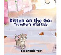 Kitten on the Go: Traveller's Wild Ride