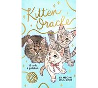 Kitten Oracle: 50 Cards & Guidebook