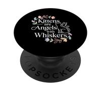 Kittens are Angels with Whiskers Fluffy Cat Pet - PopSockets PopGrip Adhésif