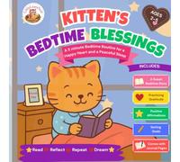 Kitten's Bedtime Blessings: A 5-minute bedtime routine for a happy heart and a peaceful sleep