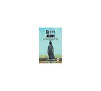 Kitty Alone A Story Of Three Fires Vol. 3