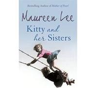 Kitty and Her Sisters Maureen Lee (Auteur)