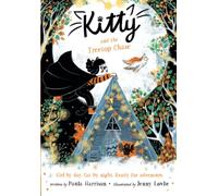 Paula Harrison – Kitty and the Treetop Chase