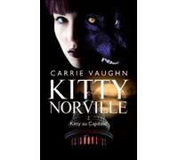 Kitty au Capitole - Carrie Vaughn - Pygmalion - broché - Roman