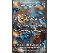 Kitty Bennet Principi del corteggiamento: Una raccolta di varianti di Orgoglio e Pregiudizio