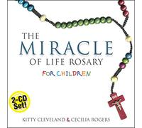 Kitty Cleveland - Miracle of Life Rosary for Children