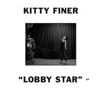 Kitty Finer - Lobby Star Ep