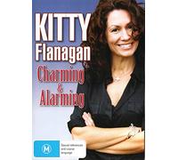 Kitty Flanagan: Charming & Alarming