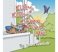 Kitty, Kitty, Come Find Me!