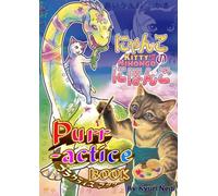 KITTY’S NIHONGO Purr-actice BOOK: あいうえお・かきくけこ・がぎぐげご・きゃきゅきょ・ぎゃぎゅぎょ