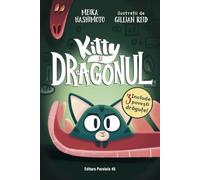 Kitty si Dragonul - Meika Hashimoto, Editie in limba romana