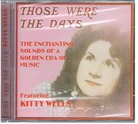 Kitty Wells - Those Were The Days