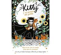 Kitty Y El Secreto Del Jardín / Kitty And The Sky Garden Adventure