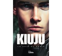 Kiuju : La voie du Génie (Tome 2)